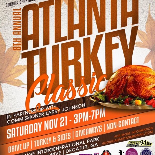 8TH Annual #AtlantaTurkeyClassic THIS YEAR OUR COMMUNITY WILL NEED OUR HELP THE MOST ............ Looking for sponsors and communi